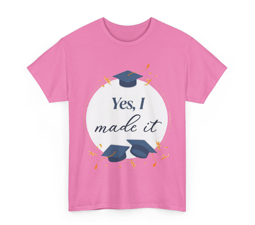 Yes, I did it - Unisex Heavy Cotton Tee