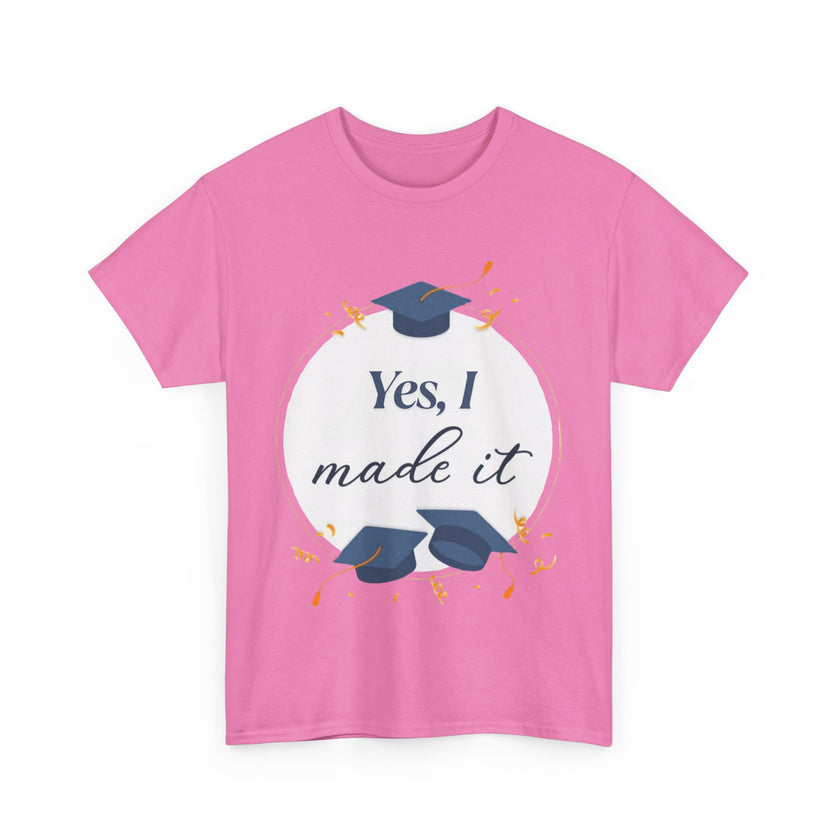 Yes, I did it - Unisex Heavy Cotton Tee