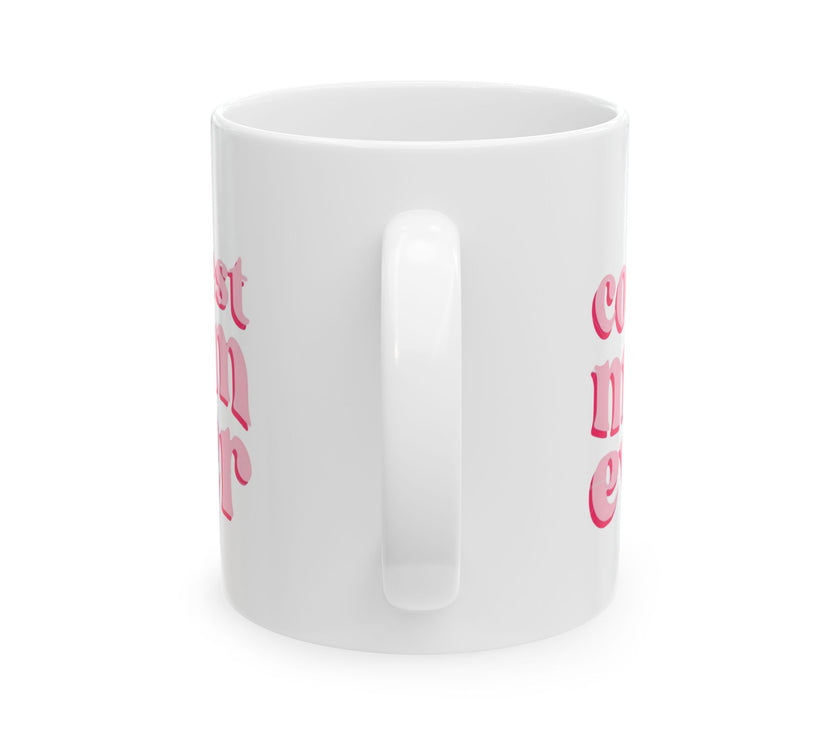 Coolest Mom Ever - Ceramic Mug, (11oz, 15oz)