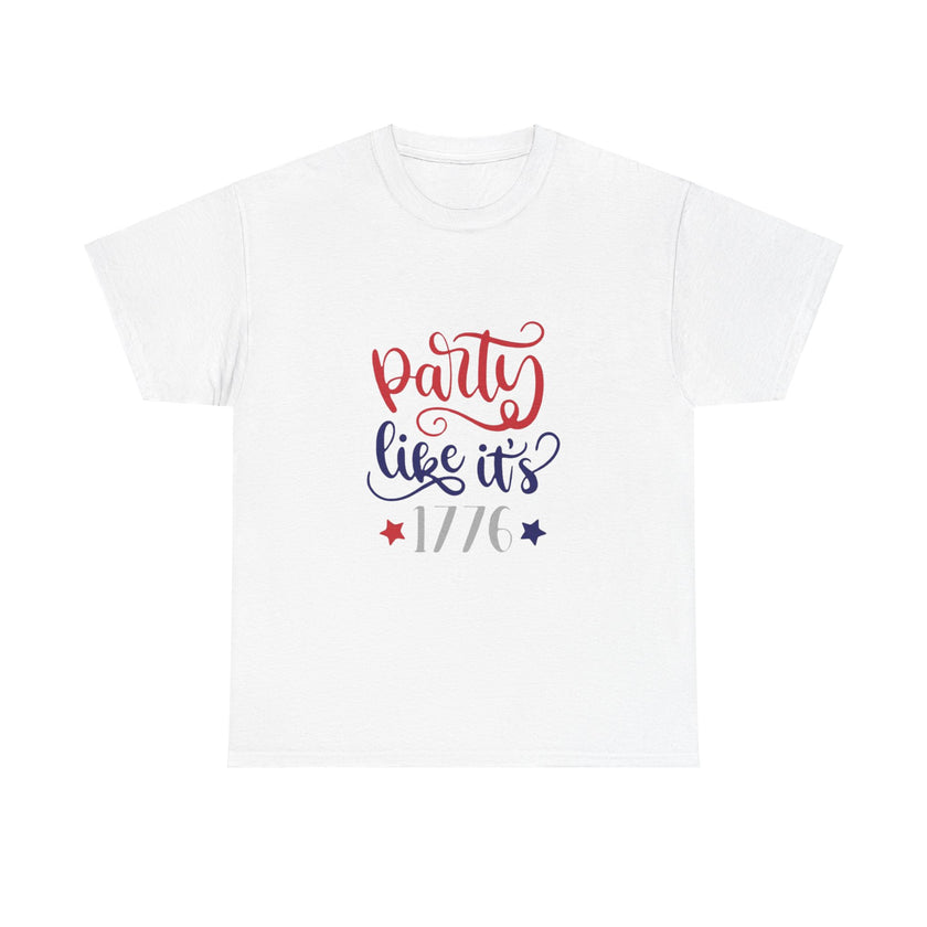 Party like it's 1776 - Unisex Heavy Cotton Tee