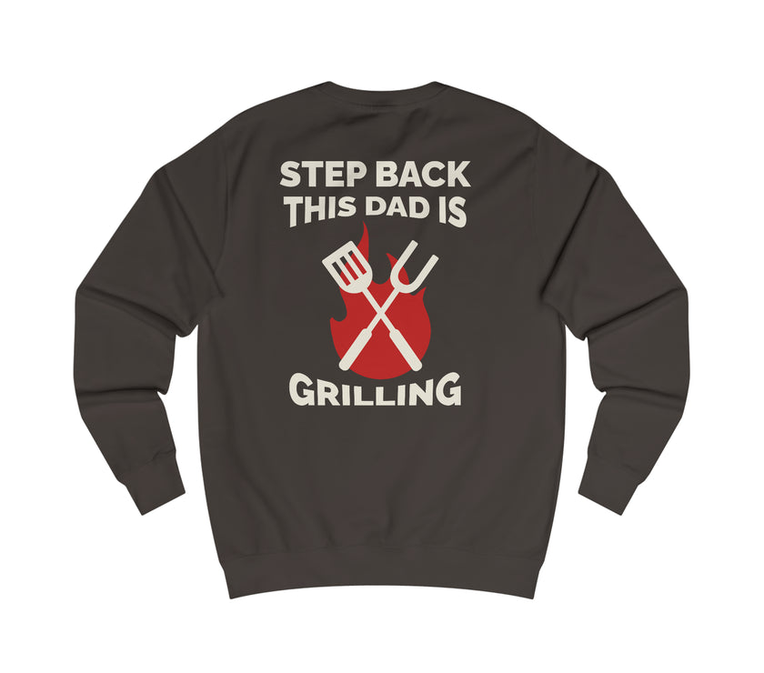 Expression Hub Step Back This Dad is Grilling Men's Sweatshirt MTS-06