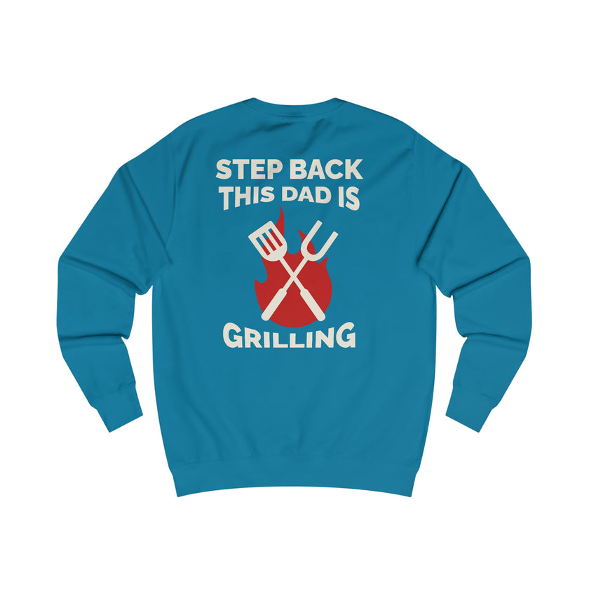 Expression Hub Step Back This Dad is Grilling Men's Sweatshirt MTS-06