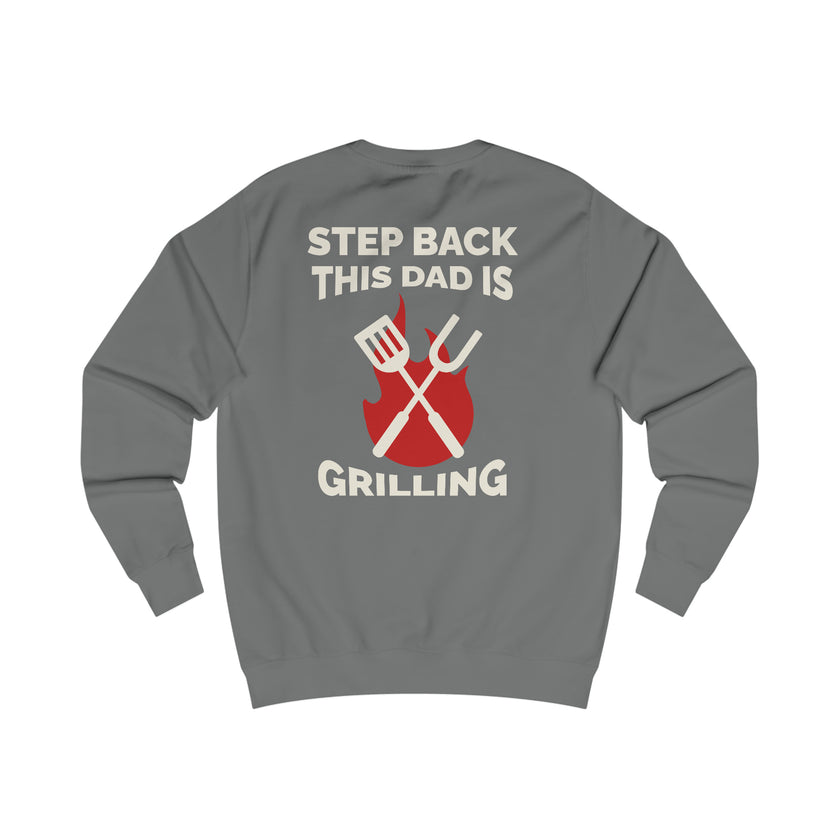 Expression Hub Step Back This Dad is Grilling Men's Sweatshirt MTS-06