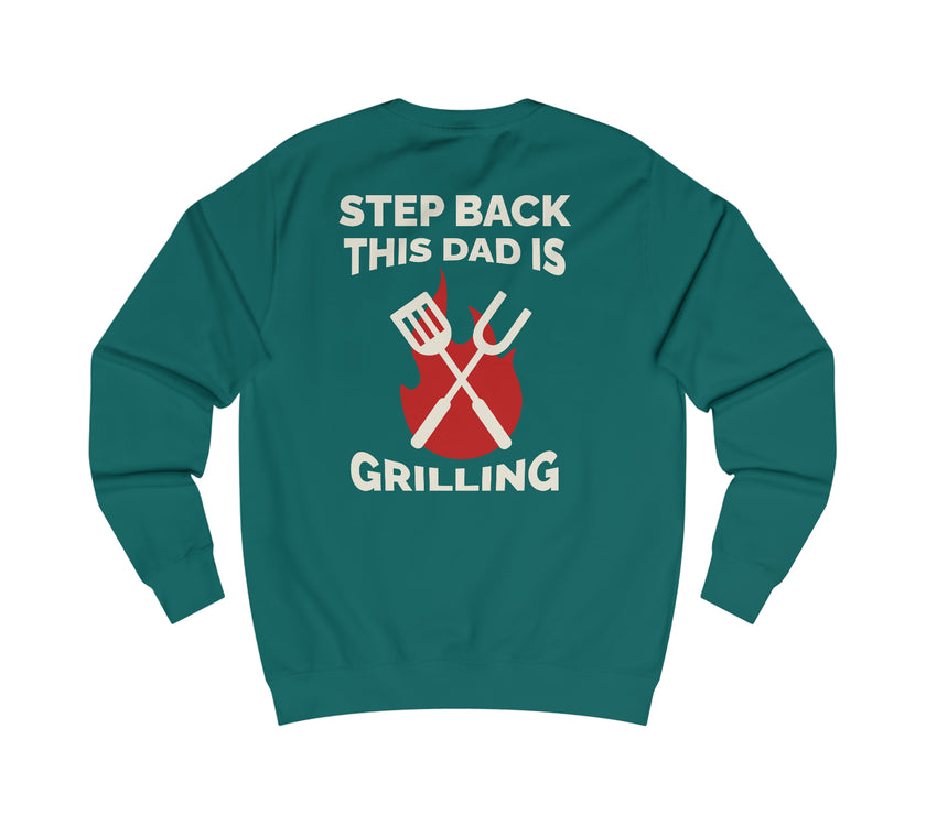 Expression Hub Step Back This Dad is Grilling Men's Sweatshirt MTS-06