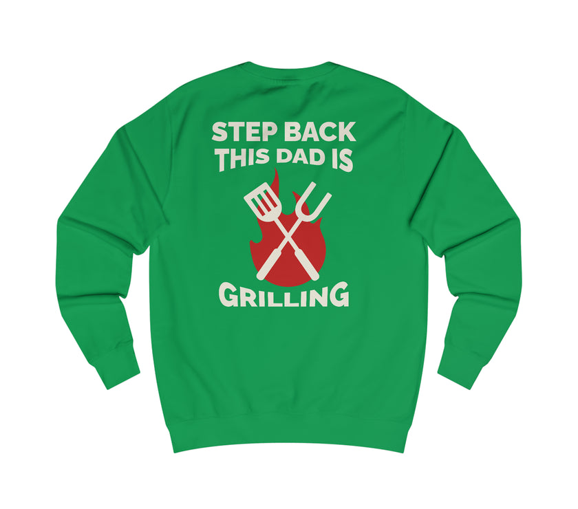 Expression Hub Step Back This Dad is Grilling Men's Sweatshirt MTS-06