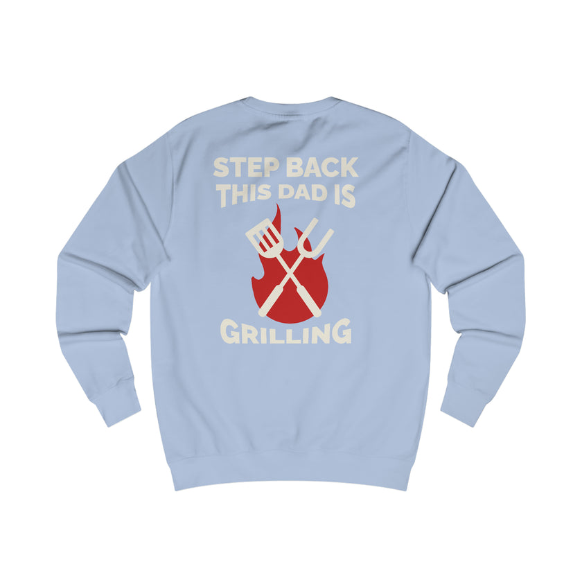 Expression Hub Step Back This Dad is Grilling Men's Sweatshirt MTS-06