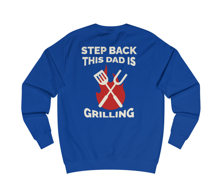 Expression Hub Step Back This Dad is Grilling Men's Sweatshirt MTS-06