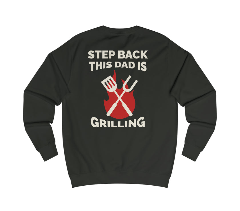 Expression Hub Step Back This Dad is Grilling Men's Sweatshirt MTS-06