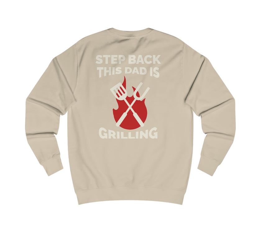 Expression Hub Step Back This Dad is Grilling Men's Sweatshirt MTS-06