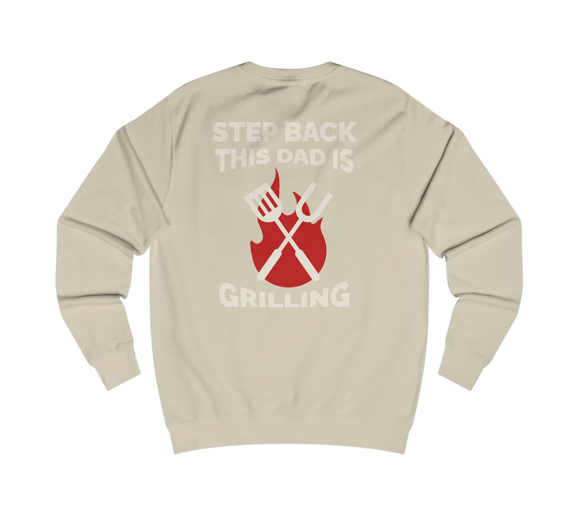 Expression Hub Step Back This Dad is Grilling Men's Sweatshirt MTS-06