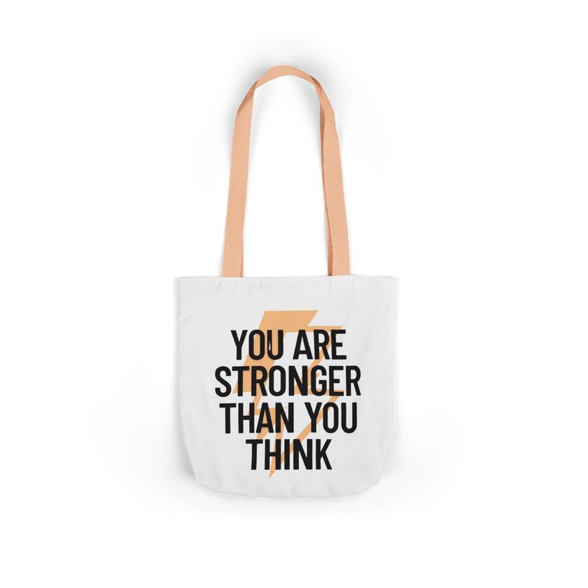 You are Stronger than you Think - Canvas Tote Bag, 5-Color Straps