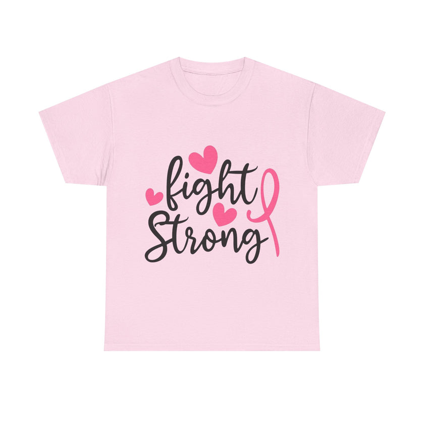 Fight Strong - Unisex Heavy Cotton Tee