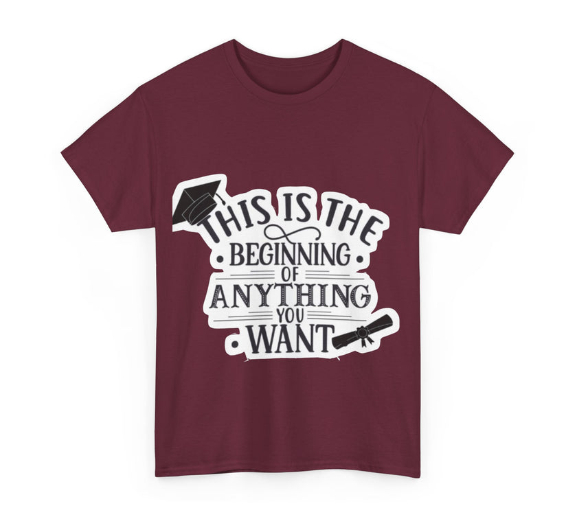 This is the beginning of anything you want - Unisex Heavy Cotton Tee