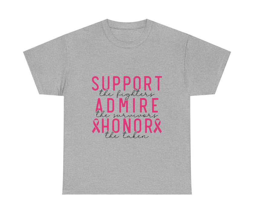 Support the Fighter, Admire the Survivor, Honor the Taken - Unisex Heavy Cotton Tee