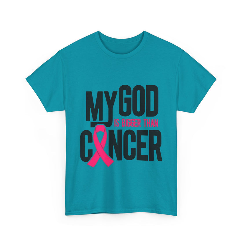 My God is Bigger Than Cancer - Unisex Heavy Cotton Tee