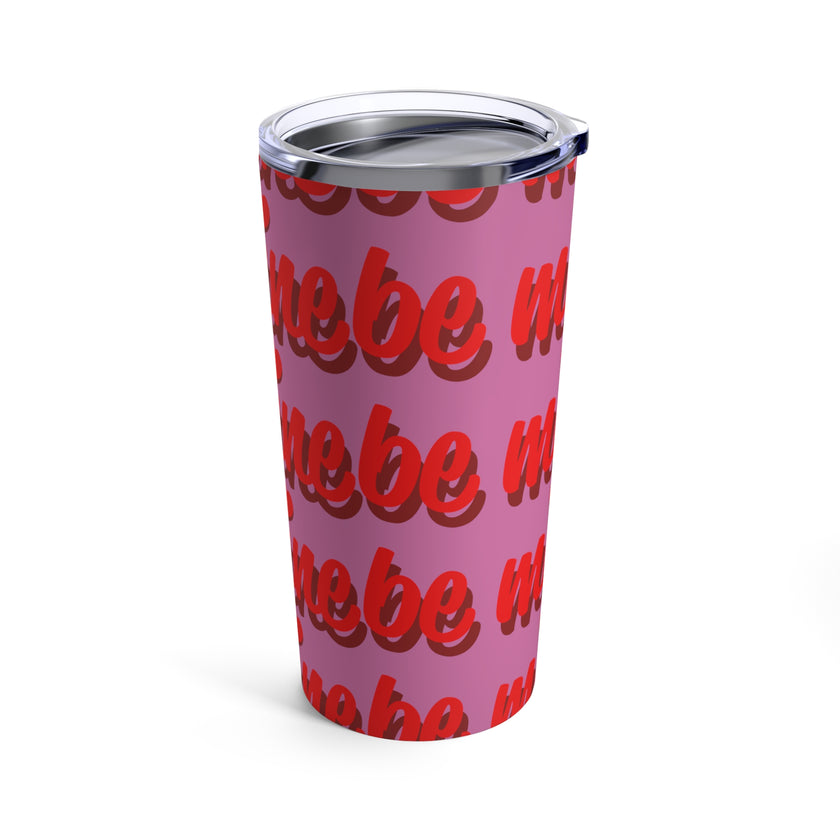 "Mine" Tumbler 20oz