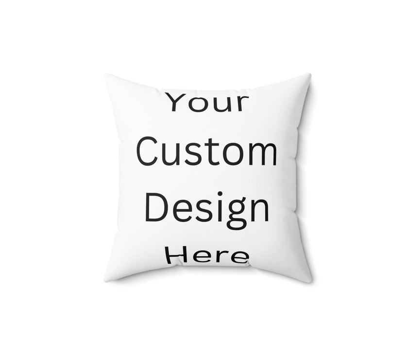 Custom Spun Polyester Square Pillow