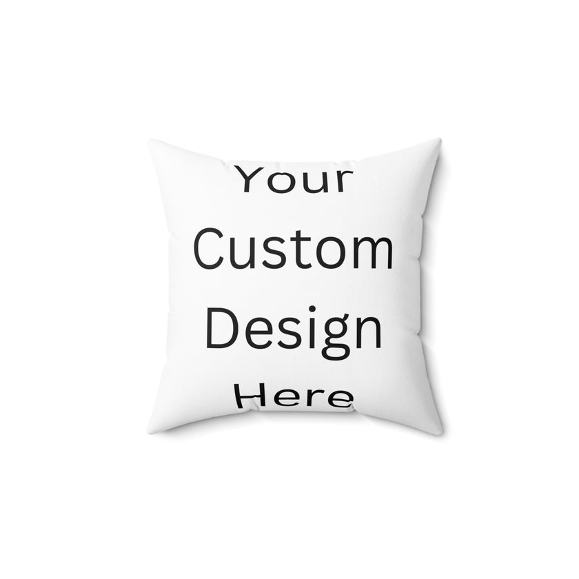 Custom Spun Polyester Square Pillow