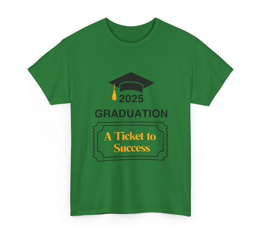 2025 Graduation A Ticket to Success - Unisex Heavy Cotton Tee