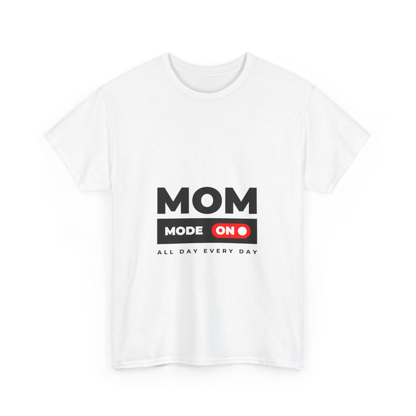 Mom Mode On - Unisex Heavy Cotton Tee