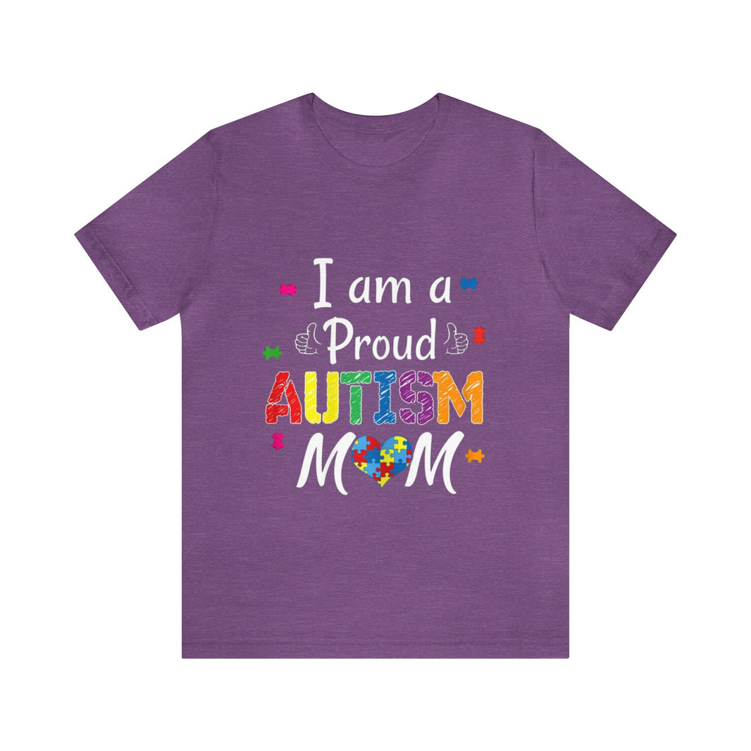 "I am a Proud Autism Mom" Unisex Jersey Short Sleeve Tee