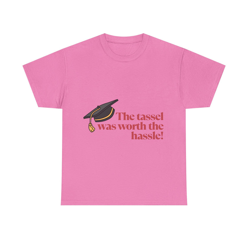 The Tassel was worth the Hassle - Unisex Heavy Cotton Tee