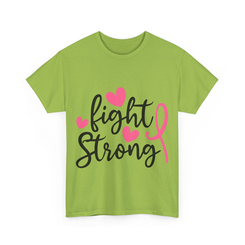 Fight Strong - Unisex Heavy Cotton Tee