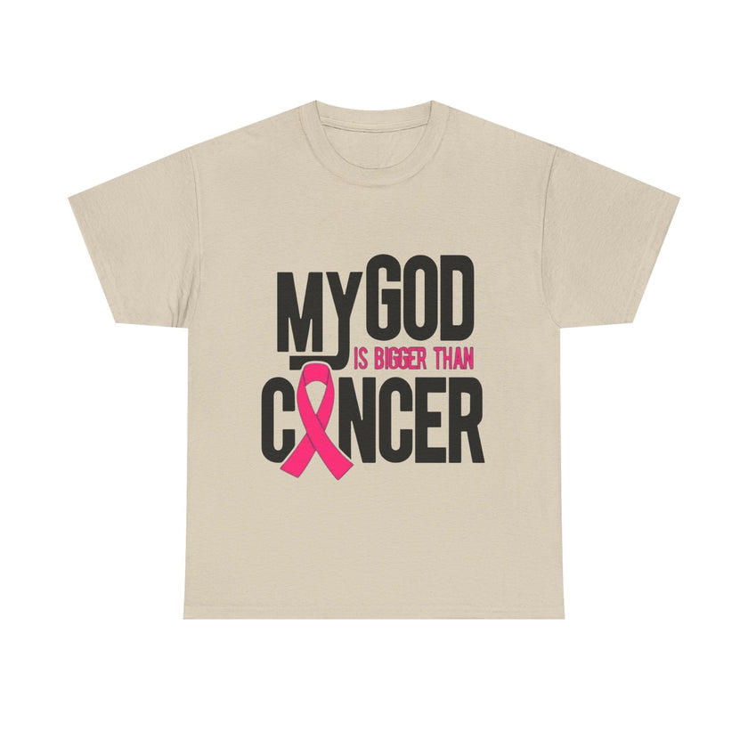 My God is Bigger Than Cancer - Unisex Heavy Cotton Tee