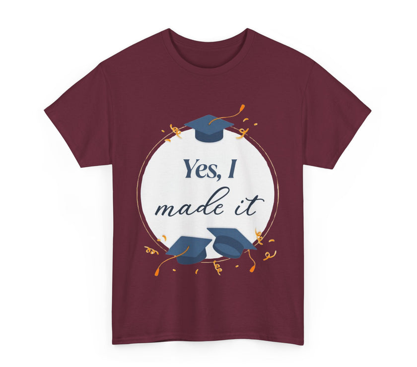 Yes, I did it - Unisex Heavy Cotton Tee