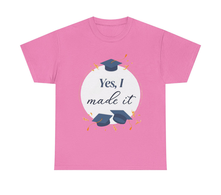 Yes, I did it - Unisex Heavy Cotton Tee