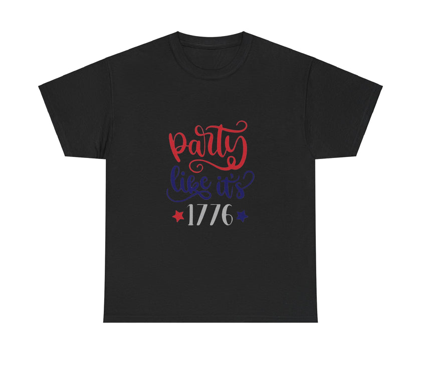 Party like it's 1776 - Unisex Heavy Cotton Tee