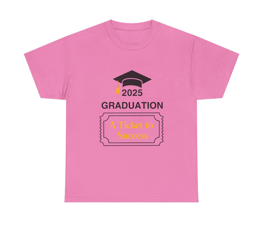 2025 Graduation A Ticket to Success - Unisex Heavy Cotton Tee