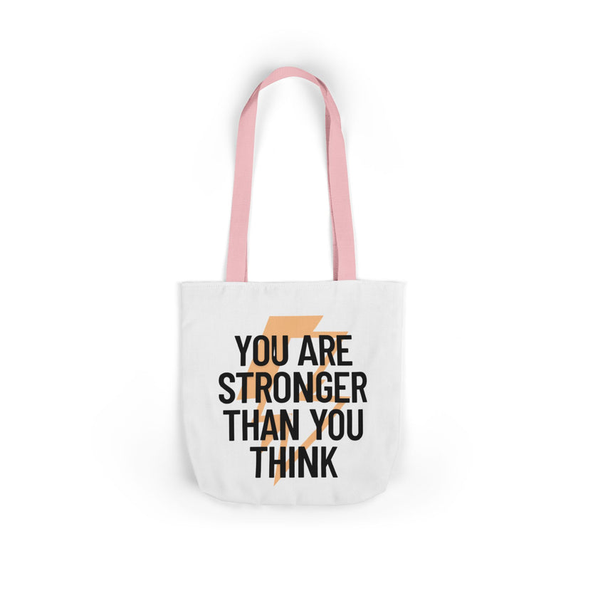 You are Stronger than you Think - Canvas Tote Bag, 5-Color Straps