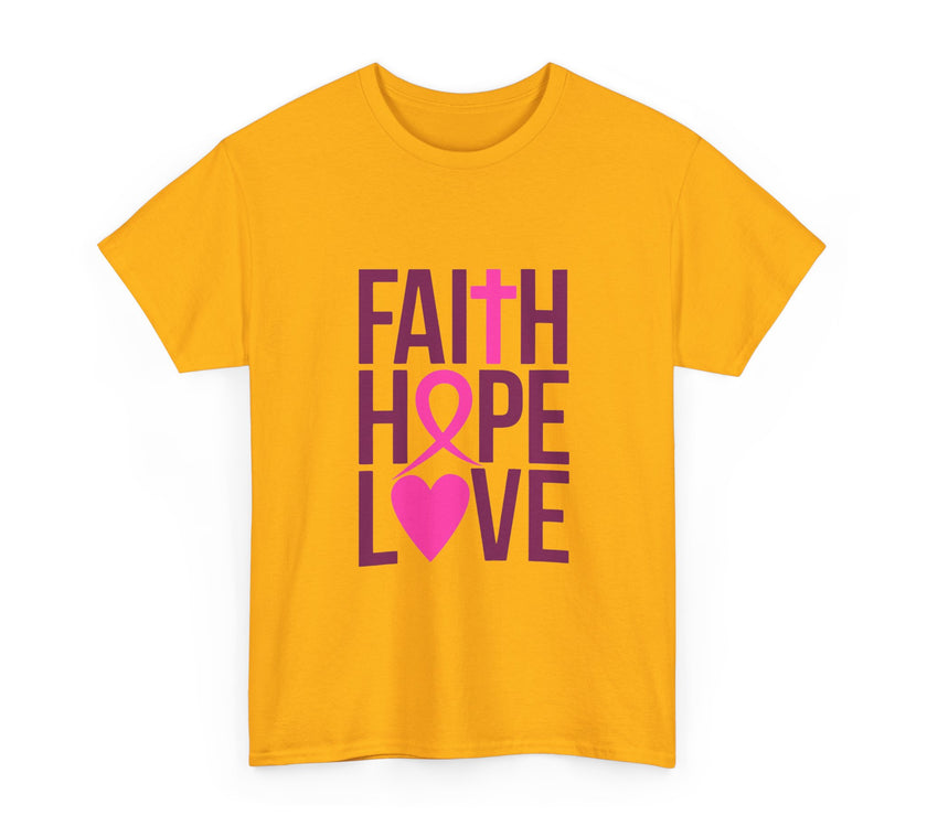 Faith, Hope, Love - Unisex Heavy Cotton Tee