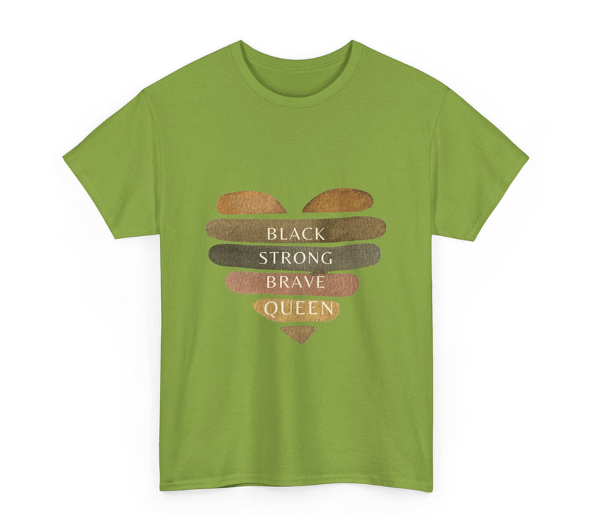 Black Strong Brave Queen - Unisex Heavy Cotton Tee