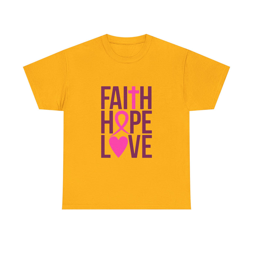 Faith, Hope, Love - Unisex Heavy Cotton Tee