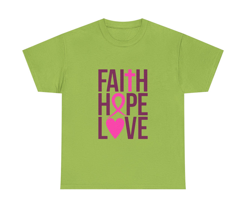 Faith, Hope, Love - Unisex Heavy Cotton Tee