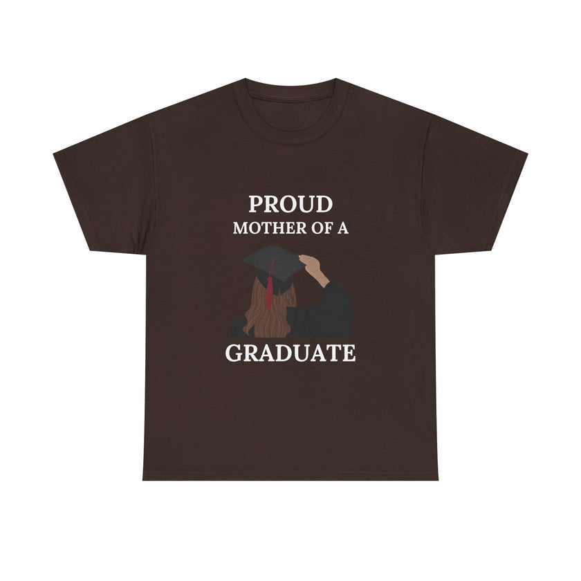 Proud Mother of a Graduate - Unisex Heavy Cotton Tee