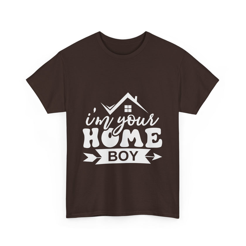 I'm Your Home Boy - Unisex Heavy Cotton Tee