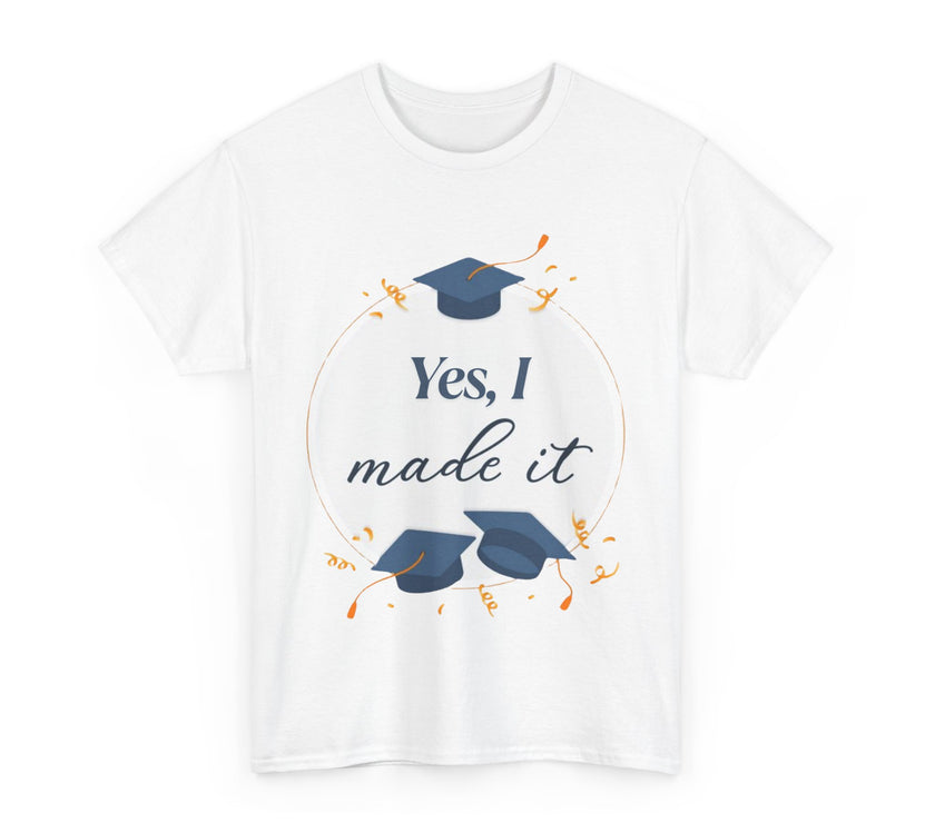 Yes, I did it - Unisex Heavy Cotton Tee