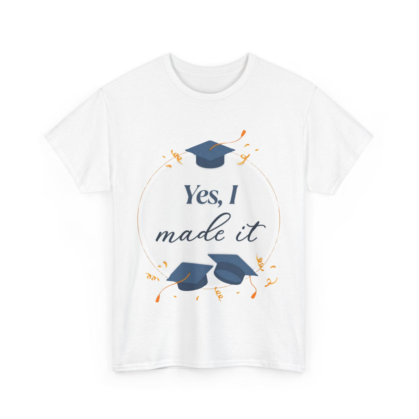 Yes, I did it - Unisex Heavy Cotton Tee