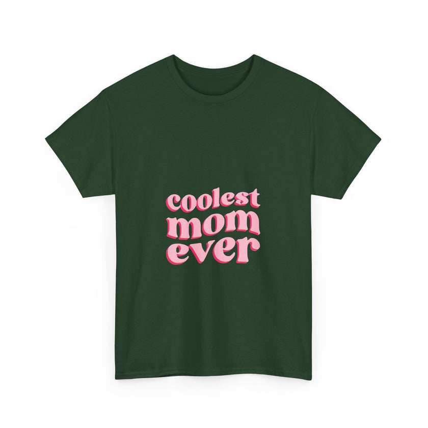 Coolest Mom Ever - Unisex Heavy Cotton Tee