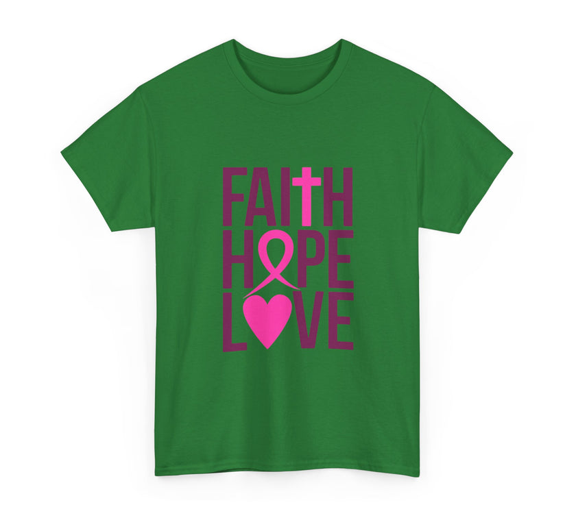 Faith, Hope, Love - Unisex Heavy Cotton Tee