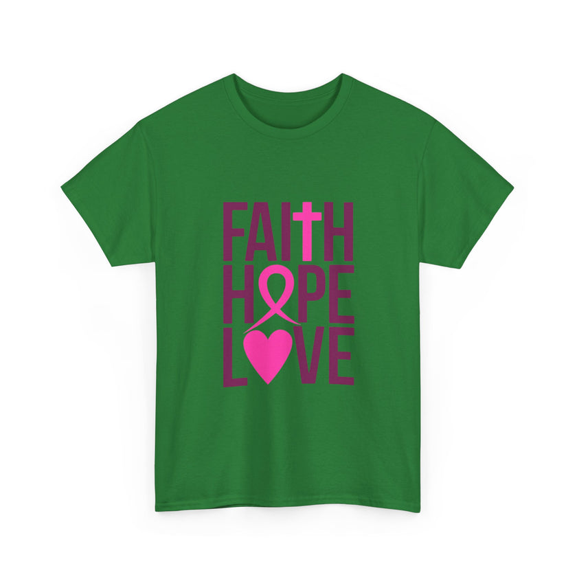 Faith, Hope, Love - Unisex Heavy Cotton Tee