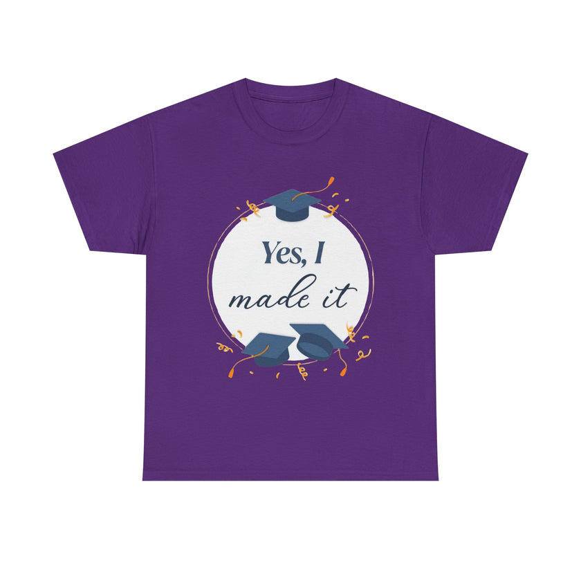 Yes, I did it - Unisex Heavy Cotton Tee