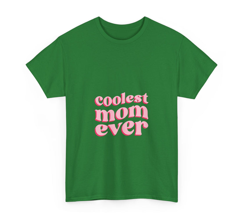Coolest Mom Ever - Unisex Heavy Cotton Tee