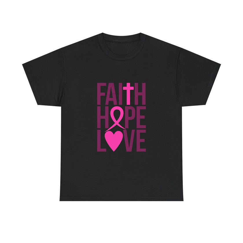 Faith, Hope, Love - Unisex Heavy Cotton Tee