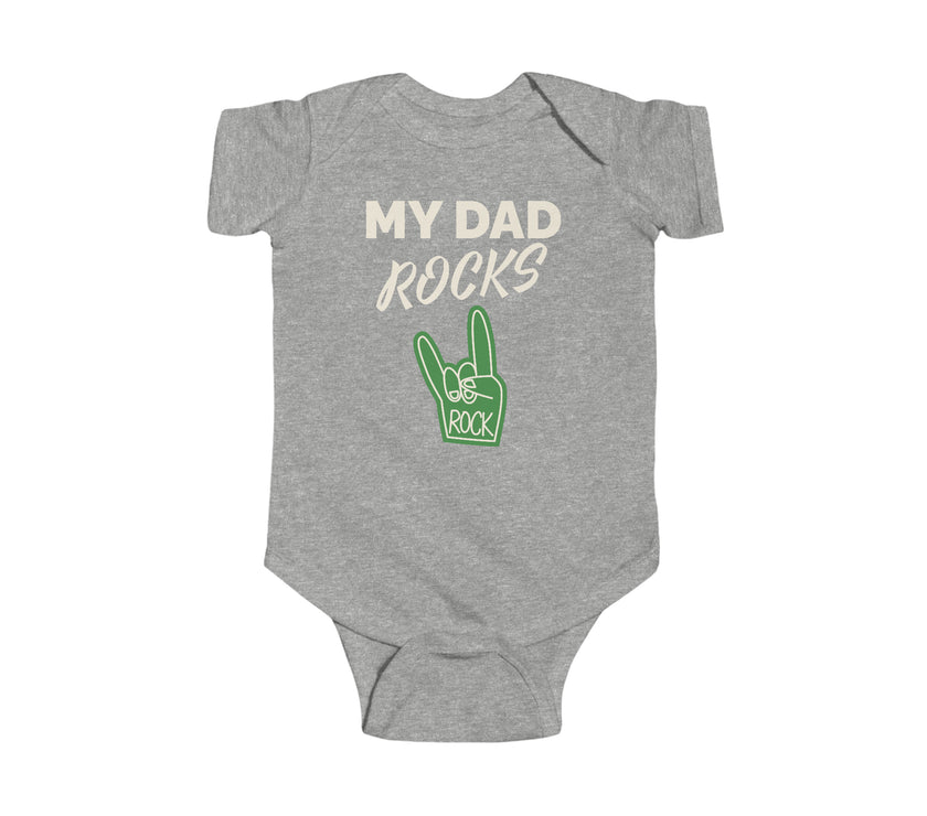 "My Dad Rocks" Infant Fine Jersey Bodysuit