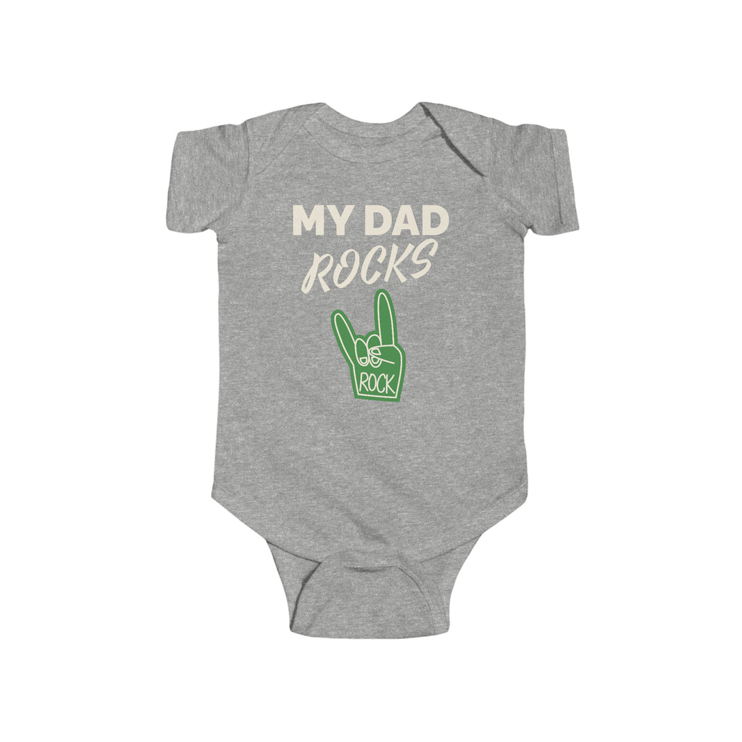 "My Dad Rocks" Infant Fine Jersey Bodysuit