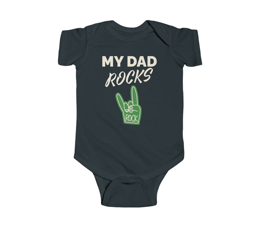 "My Dad Rocks" Infant Fine Jersey Bodysuit